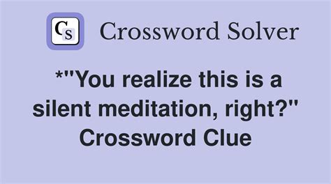 how you may feel after meditation crossword clue|How you may feel after meditation Crossword Clue Answers.